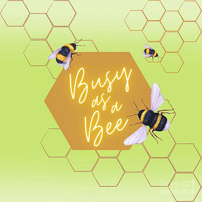 Wall Art - Digital Art - Busy As A Bee by Tina Mitchell