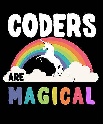 Wall Art - Digital Art - Coders Are Magical by Flippin Sweet Gear
