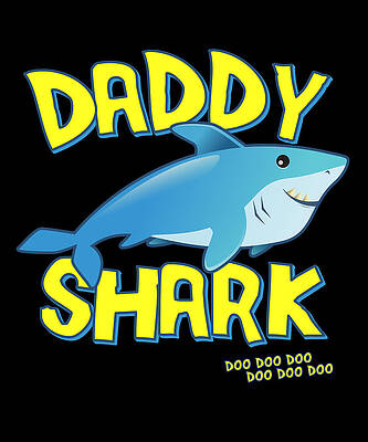 Wall Art - Digital Art - Daddy Shark Fathers Day Gift by Flippin Sweet Gear