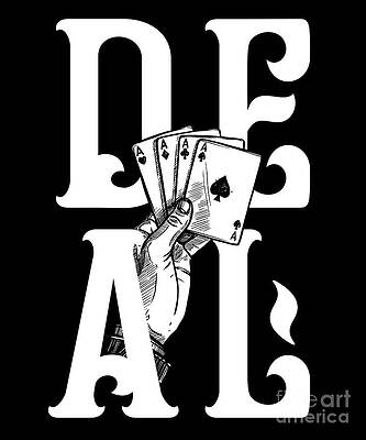Wall Art - Digital Art - DEAL Cool Poker Card Player Gift by Thomas Larch