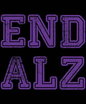 Wall Art - Digital Art - End ALZ Alzheimers by Flippin Sweet Gear