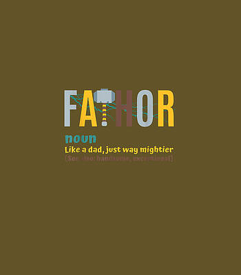  Digital Art - Fathor for Men Fathers Day Viking Fathor Hero by Delphr Clove