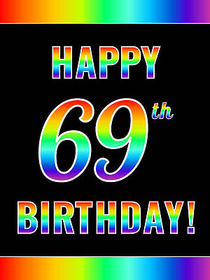 [ Thumbnail: Fun, Colorful, Rainbow Spectrum HAPPY 69th BIRTHDAY Sticker ]