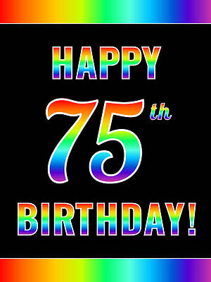 [ Thumbnail: Fun, Colorful, Rainbow Spectrum HAPPY 75th BIRTHDAY Poster ]