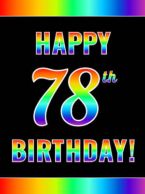 [ Thumbnail: Fun, Colorful, Rainbow Spectrum HAPPY 78th BIRTHDAY Wood Print ]