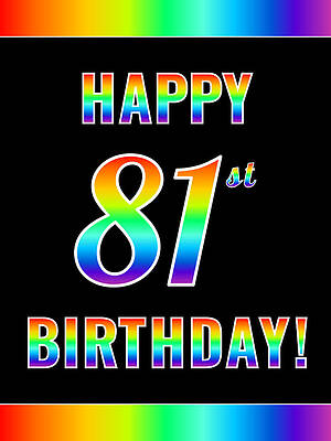 [ Thumbnail: Fun, Colorful, Rainbow Spectrum HAPPY 81st BIRTHDAY Poster ]