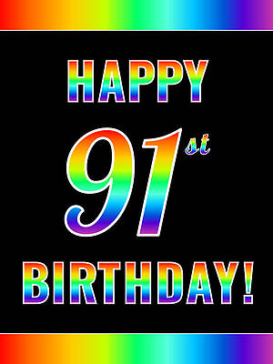 [ Thumbnail: Fun, Colorful, Rainbow Spectrum HAPPY 91st BIRTHDAY Sticker ]