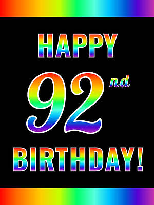 [ Thumbnail: Fun, Colorful, Rainbow Spectrum HAPPY 92nd BIRTHDAY Framed Print ]
