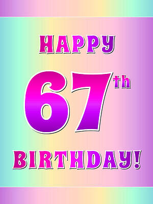 [ Thumbnail: Fun Pink, Purple, and Pastel Colors HAPPY 67th BIRTHDAY Poster ]