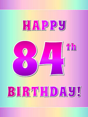 [ Thumbnail: Fun Pink, Purple, and Pastel Colors HAPPY 84th BIRTHDAY Acrylic Print ]
