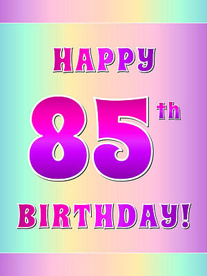 [ Thumbnail: Fun Pink, Purple, and Pastel Colors HAPPY 85th BIRTHDAY Wood Print ]