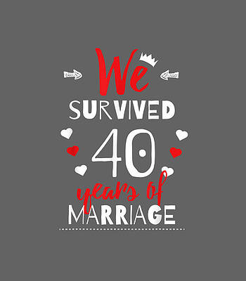 Funny 40Th Wedding Anniversary For Couples by Black