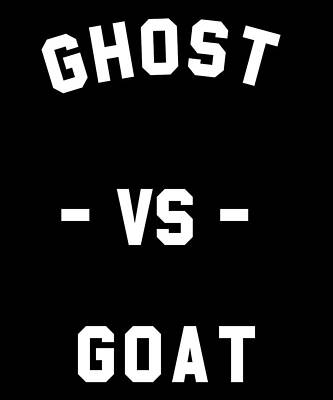 Wall Art - Digital Art - Ghost Vs Goat by Flippin Sweet Gear