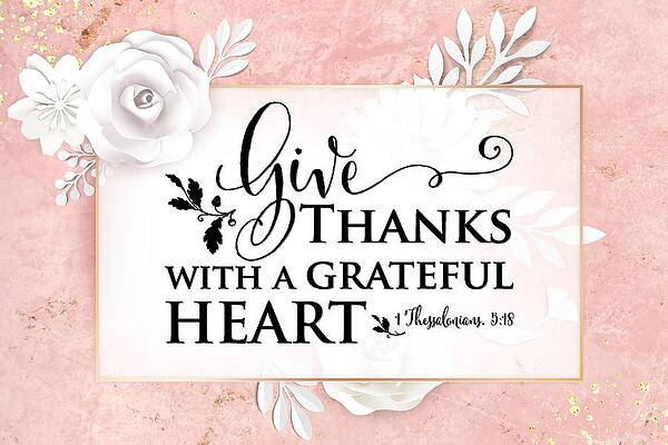 Give Thanks by Karen Showell Give Thanks by Karen Showell