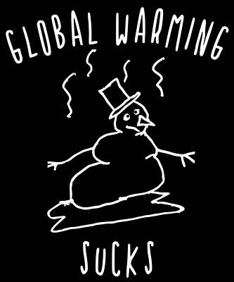 Wall Art - Digital Art - Global Warming Sucks by Flippin Sweet Gear