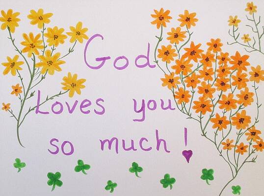 God loves you so much by Kathy Horn God loves you so much by Kathy Horn