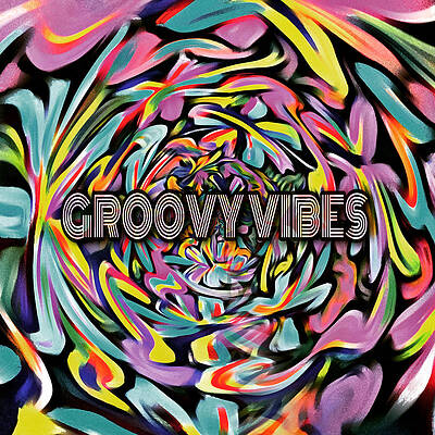Groovy Vibes by Btru3 Expressions Groovy Vibes by Btru3 Expressions