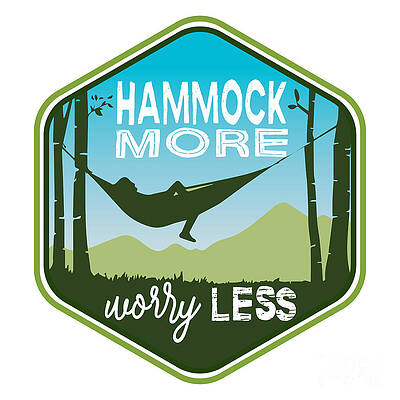 Hammock More, Worry Less by Laura Ostrowski Hammock More, Worry Less by Laura Ostrowski