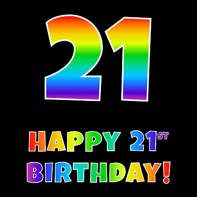 [ Thumbnail: Happy 21st Birthday - Multicolored Rainbow Spectrum Gradient Women's T-Shirt ]