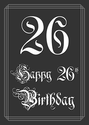 [ Thumbnail: Happy 26th Birthday - Fancy, Elegant, Intricate Look Art Print ]