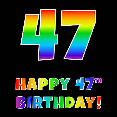 [ Thumbnail: Happy 47th Birthday - Multicolored Rainbow Spectrum Gradient Throw Pillow ]