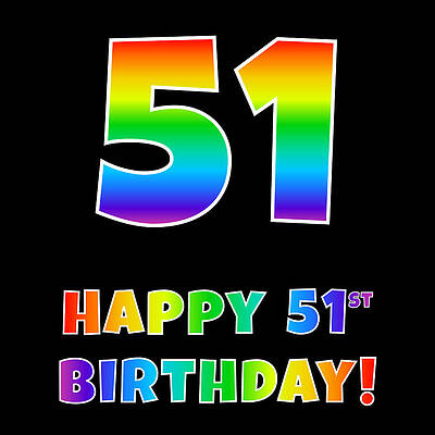 [ Thumbnail: Happy 51st Birthday - Multicolored Rainbow Spectrum Gradient Framed Print ]