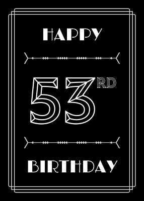 [ Thumbnail: HAPPY 53RD BIRTHDAY - Art Deco Inspired Look, Geometric Number Framed Print ]
