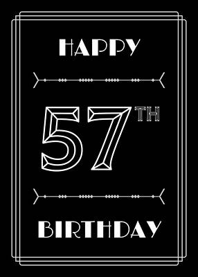[ Thumbnail: HAPPY 57TH BIRTHDAY - Art Deco Inspired Look, Geometric Number Poster ]