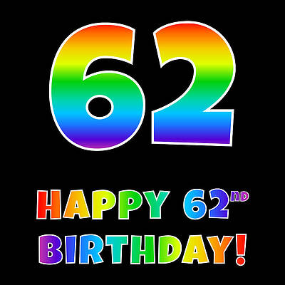 [ Thumbnail: Happy 62nd Birthday - Multicolored Rainbow Spectrum Gradient Tote Bag ]