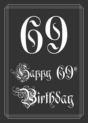 [ Thumbnail: Happy 69th Birthday - Fancy, Elegant, Intricate Look Poster ]