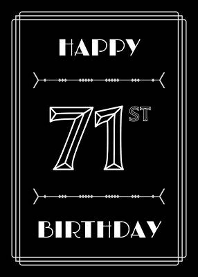 [ Thumbnail: HAPPY 71ST BIRTHDAY - Art Deco Inspired Look, Geometric Number Art Print ]