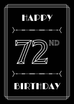[ Thumbnail: HAPPY 72ND BIRTHDAY - Art Deco Inspired Look, Geometric Number Art Print ]
