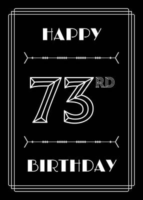 [ Thumbnail: HAPPY 73RD BIRTHDAY - Art Deco Inspired Look, Geometric Number Greeting Card ]