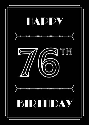 [ Thumbnail: HAPPY 76TH BIRTHDAY - Art Deco Inspired Look, Geometric Number Wood Print ]
