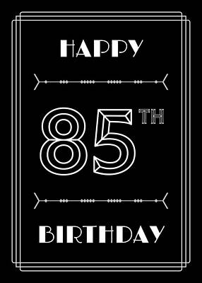 [ Thumbnail: HAPPY 85TH BIRTHDAY - Art Deco Inspired Look, Geometric Number Greeting Card ]