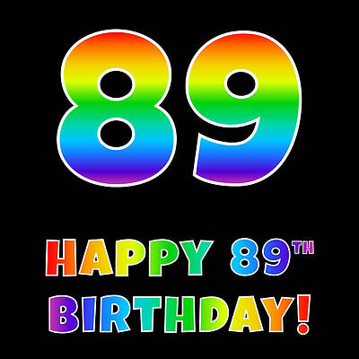 [ Thumbnail: Happy 89th Birthday - Multicolored Rainbow Spectrum Gradient Shower Curtain ]