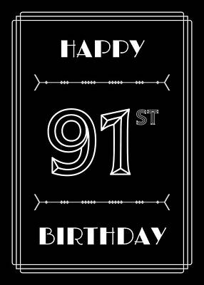[ Thumbnail: HAPPY 91ST BIRTHDAY - Art Deco Inspired Look, Geometric Number Wood Print ]