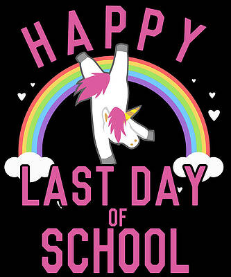 Wall Art - Digital Art - Happy Last Day of School Unicorn Dancing by Flippin Sweet Gear