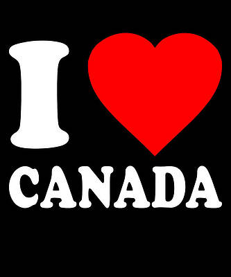 Wall Art - Digital Art - I Love Canada by Flippin Sweet Gear