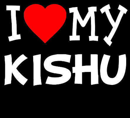Wall Art - Digital Art - I Love My Kishu Dog Breed by Flippin Sweet Gear