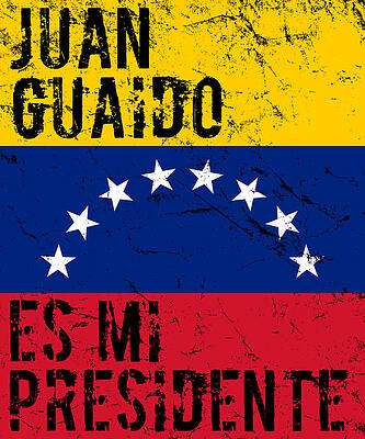 Wall Art - Digital Art - Juan Guaido Es Mi Presidente Venezuela by Flippin Sweet Gear