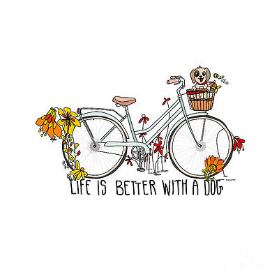 Wall Art - Digital Art - Life is Better with a Dog by Patricia Awapara