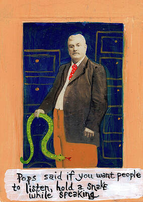 Wall Art - Painting - Life Tip Hold a Snake While Speaking by Jo Potocki