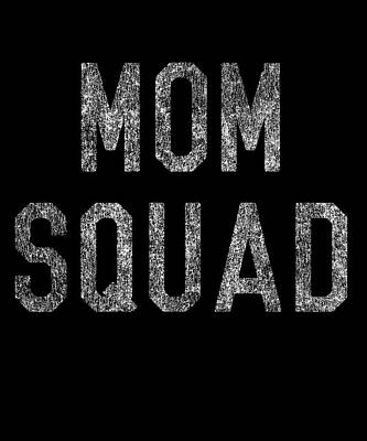 Wall Art - Digital Art - Mom Squad Retro by Flippin Sweet Gear