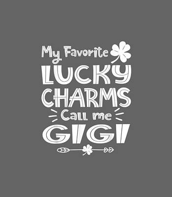 My Favorite Lucky Charms Call Me Gigi Funny St Patricks Day Memorial Day by Emiliano5Romey