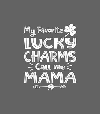 My Favorite Lucky Charms Call Me Mama Funny St Patricks Day Memorial Day by River2Gaja