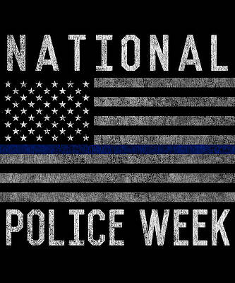 Wall Art - Digital Art - National Police Week by Flippin Sweet Gear