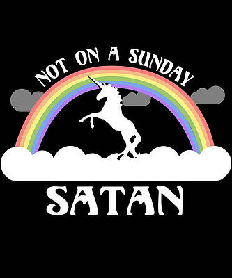 Wall Art - Digital Art - Not On A Sunday Satan by Flippin Sweet Gear