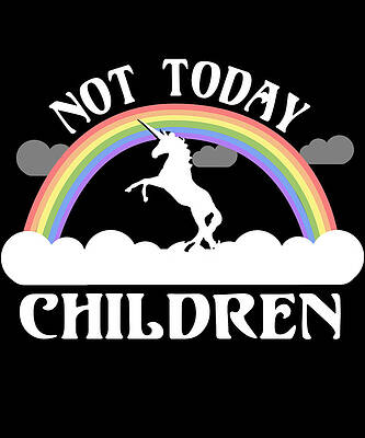 Wall Art - Digital Art - Not Today Children Mom by Flippin Sweet Gear