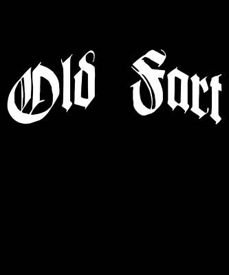 Wall Art - Digital Art - Old Fart Funny Dad Grandpa Gift by Flippin Sweet Gear